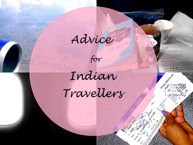 Advice for Indian Travellers in India Advice for Indian Travellers in India