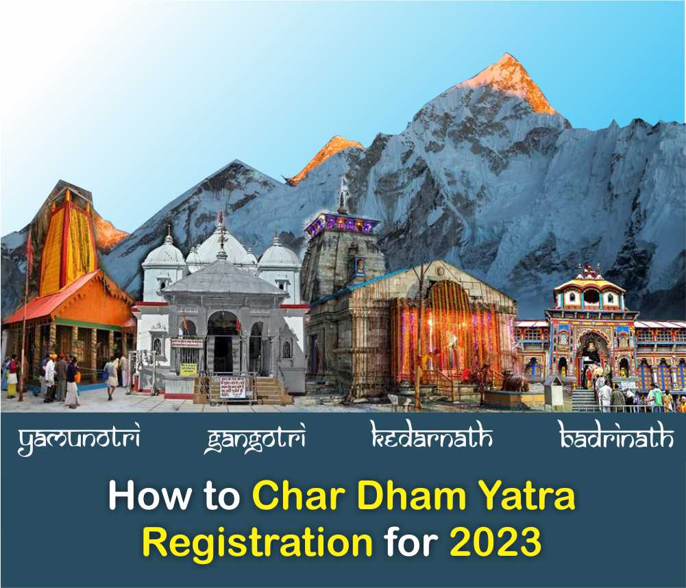 How to Char Dham Yatra Registration for 2023
