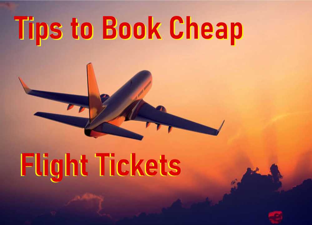 Tips to Book Cheap Flight Tickets