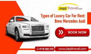 Types of Luxury Car For Rent: Bmw Mercedes Audi