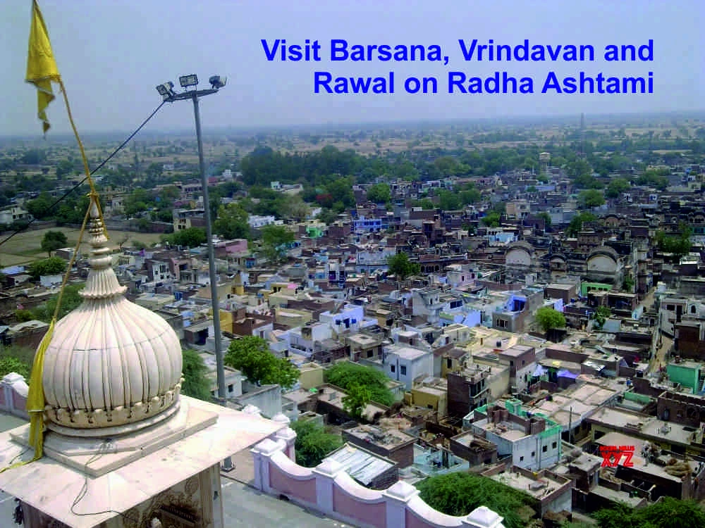 Visit Barsana, Vrindavan and Rawal on Radha Ashtami Visit Barsana, Vrindavan and Rawal on Radha Ashtami