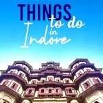 Things to Do in Indore