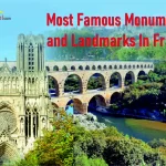 Most Famous Monuments and Landmarks In France