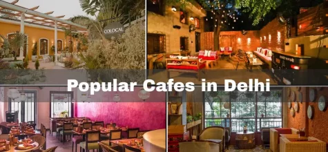Popular Cafes in Delhi to Explore