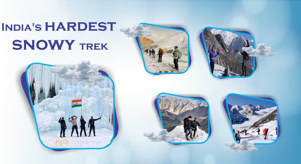 India’s hardest snowy trek for those who believe ‘victory ahead of fear’