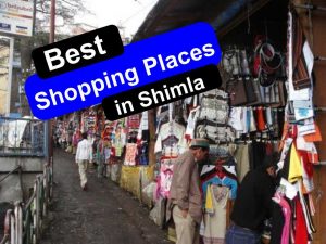 Best Shopping Places in Shimla Best Shopping Places in Shimla