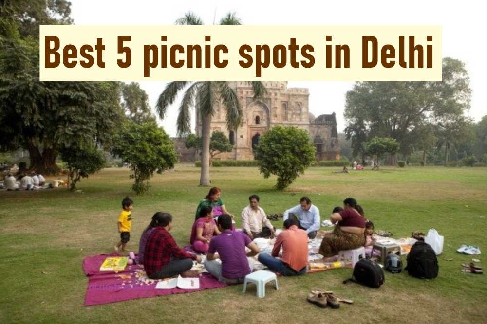 Best picnic spots in Delhi with family on weekends