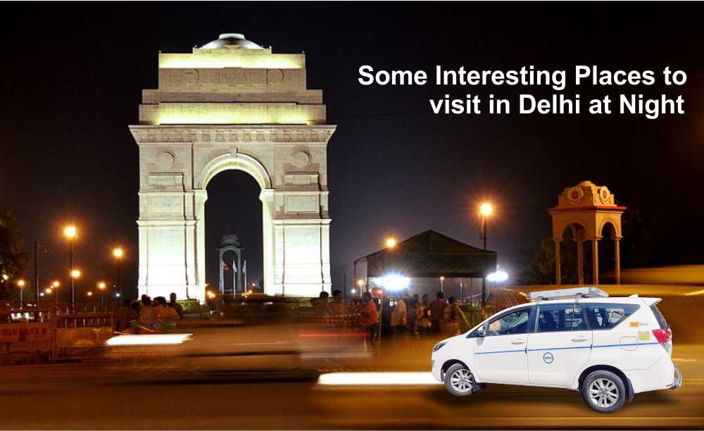 Places to visit in Delhi at Night