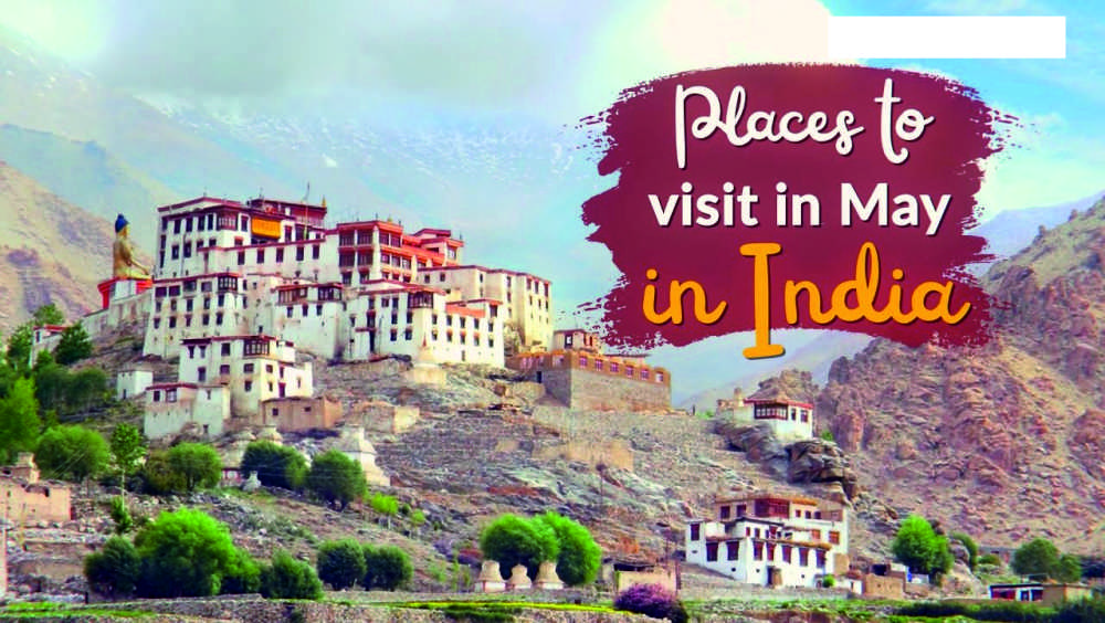 Places to Visit in India in May