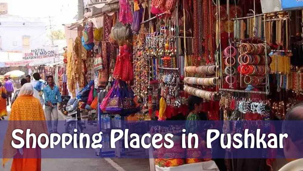 Best Shopping Places in Pushkar You Can’t-Miss 