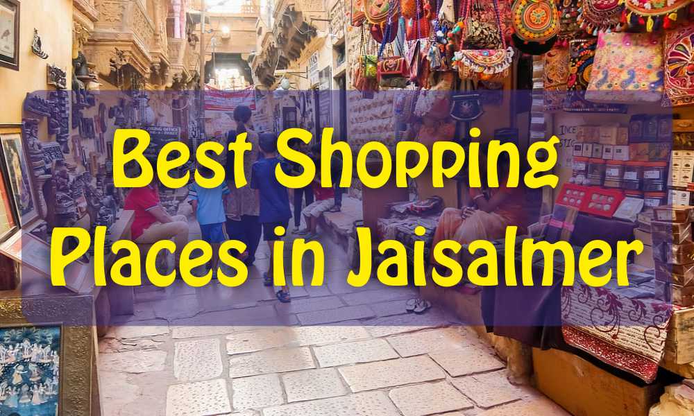 Explore the Best Shopping Places in Jaisalmer