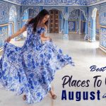 Best places to travel in August in India