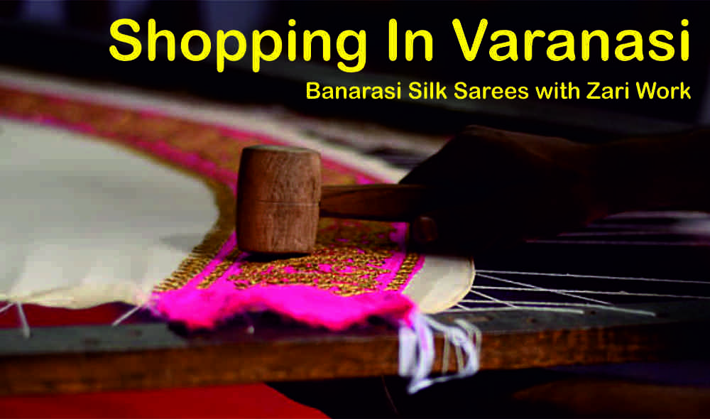 Shopping In Varanasi: A Guide To Shop At The Holiest Indian City Shopping In Varanasi: A Guide To Shop At The Holiest Indian City