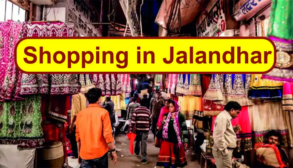 8 Awesome Places for Shopping in Jalandhar