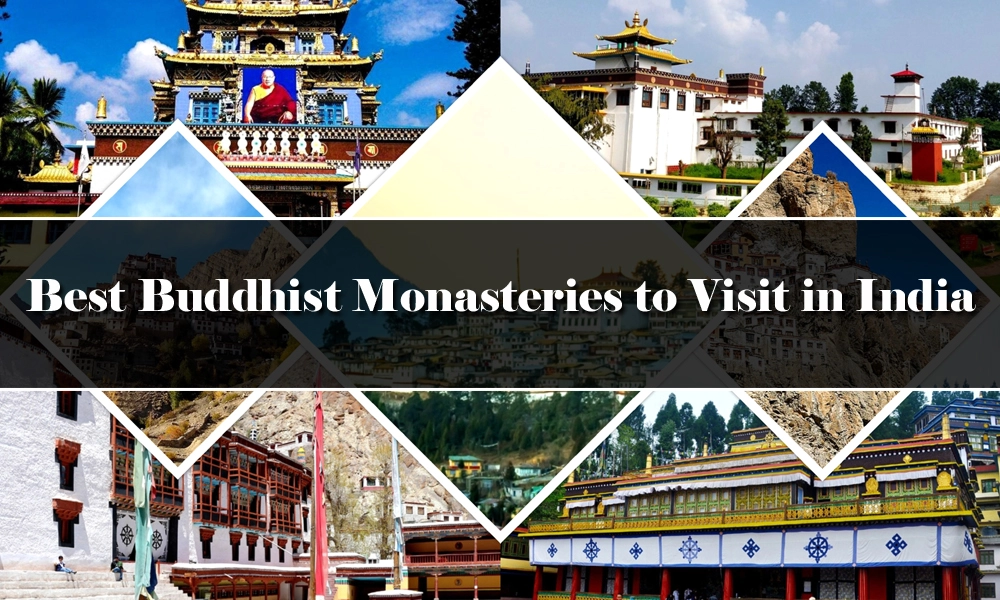 Best Buddhist Monasteries to Visit in India