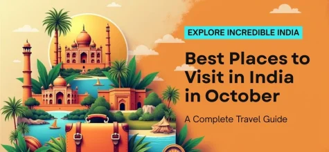 Best Places to Visit in India in October – A Complete Travel Guide for International Tourists