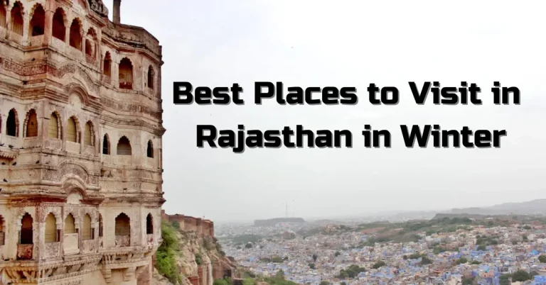 Best Places to Visit in Rajasthan in Winter image