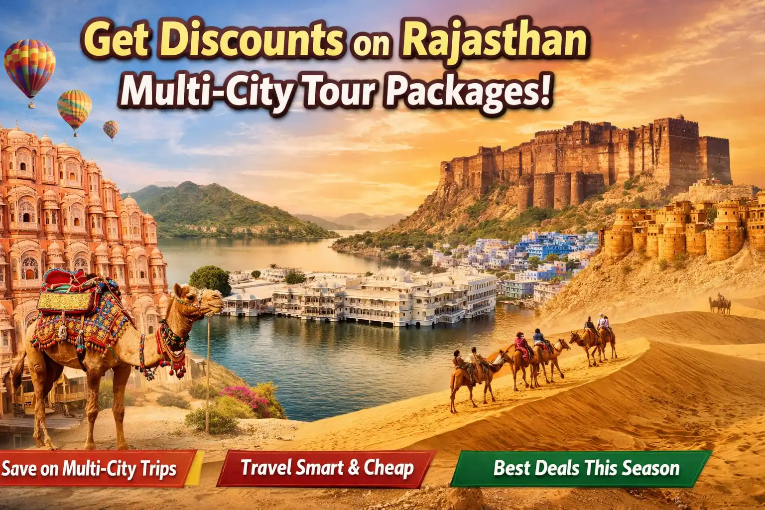 Discounts on Rajasthan Multi-City Tour Packages | Save More in 2026