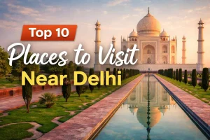 top 10 places to visit near delhi