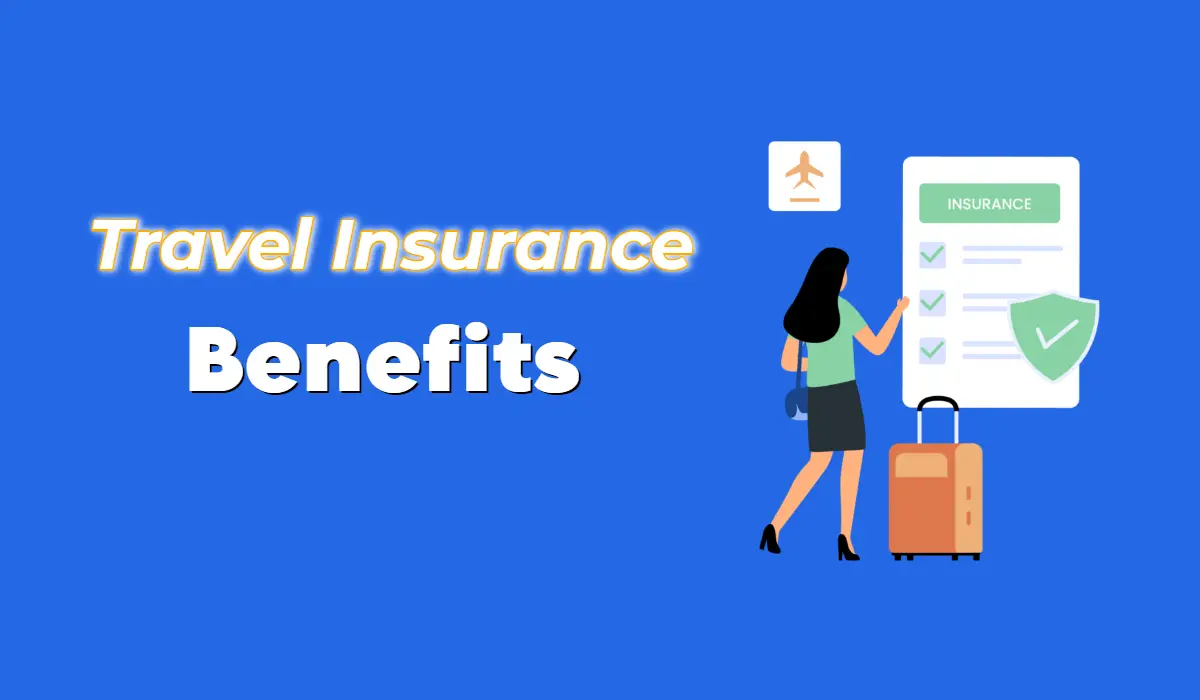 What Does Travel Insurance Cover? Exploring the Benefits