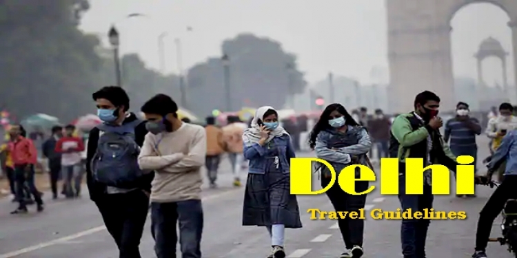 delhi travel guidelines